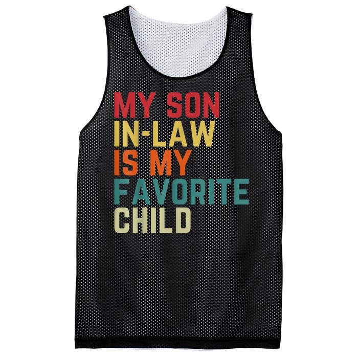 My SonInLaw Is My Favorite Child Family Humor Dad Mom Mesh Reversible Basketball Jersey Tank