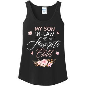 My Son In Law Is My Favorite Child Funny Women Mom Ladies Essential Tank