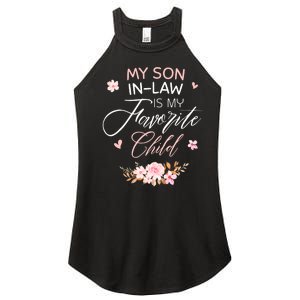 My Son In Law Is My Favorite Child Funny Women Mom Women's Perfect Tri Rocker Tank