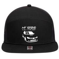 My subie is all i care about 7 Panel Mesh Trucker Snapback Hat