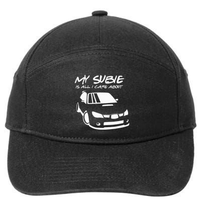 My subie is all i care about 7-Panel Snapback Hat