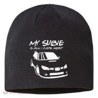 My subie is all i care about Sustainable Beanie