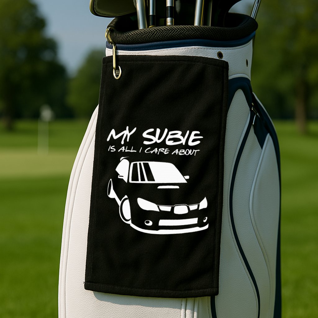 My subie is all i care about Golf Towel