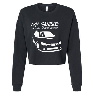My subie is all i care about Cropped Pullover Crew
