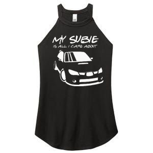 My subie is all i care about Women’s Perfect Tri Rocker Tank