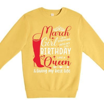 March Stepping Into My Birthday High Heel Pisces Queen Meaningful Gift Premium Crewneck Sweatshirt