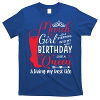 March Stepping Into My Birthday High Heel Pisces Queen Meaningful Gift T-Shirt