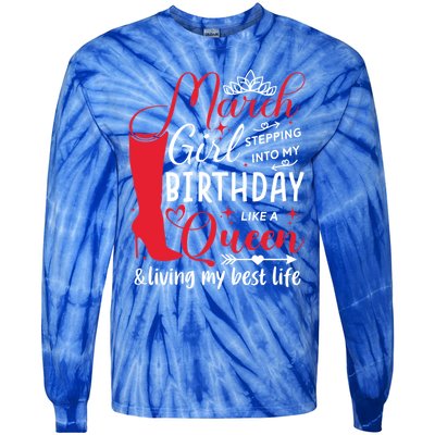 March Stepping Into My Birthday High Heel Pisces Queen Meaningful Gift Tie-Dye Long Sleeve Shirt