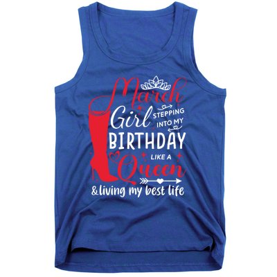 March Stepping Into My Birthday High Heel Pisces Queen Meaningful Gift Tank Top