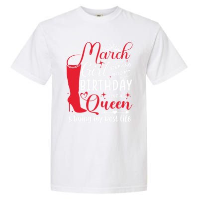 March Stepping Into My Birthday High Heel Pisces Queen Meaningful Gift Garment-Dyed Heavyweight T-Shirt