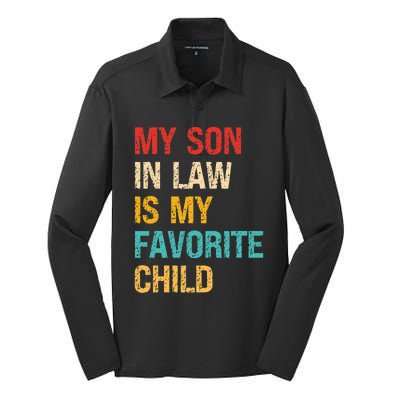 My Son In Law Is My Favorite Child Funny Family Humor Retro Silk Touch Performance Long Sleeve Polo