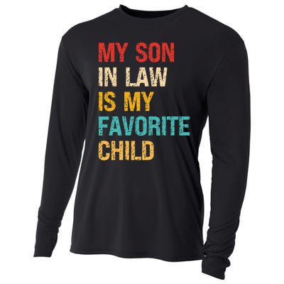 My Son In Law Is My Favorite Child Funny Family Humor Retro Cooling Performance Long Sleeve Crew