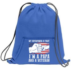 My Superpower Is That I'm A Papa And A Veteran Father Gift Sweatshirt Cinch Pack Bag