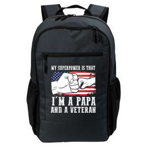 My Superpower Is That I'm A Papa And A Veteran Father Gift Daily Commute Backpack