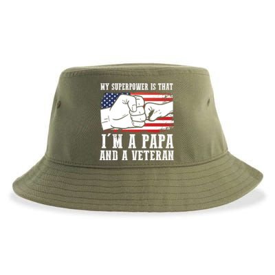 My Superpower Is That I'm A Papa And A Veteran Father Gift Sustainable Bucket Hat