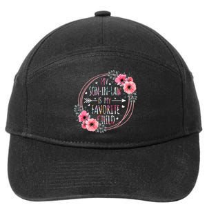 My Son In Law Is My Favorite Child Motherinlaw Mothers Day 7-Panel Snapback Hat