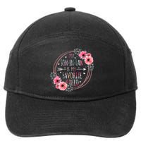 My Son In Law Is My Favorite Child Motherinlaw Mothers Day 7-Panel Snapback Hat