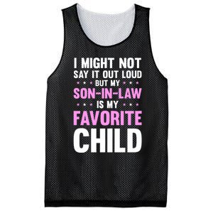 My Son In Law Is My Favorite Child Mothers Day Funny Mom Mesh Reversible Basketball Jersey Tank