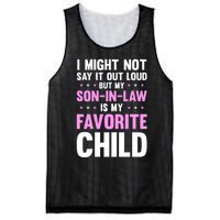 My Son In Law Is My Favorite Child Mothers Day Funny Mom Mesh Reversible Basketball Jersey Tank