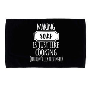 Making Soap Is Just Like Cooking Soap Making Soap Maker Great Gift Microfiber Hand Towel