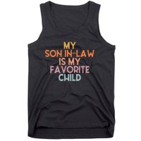 My Son In Law Is My Favorite Child Mothers Day Mother In Law Tank Top