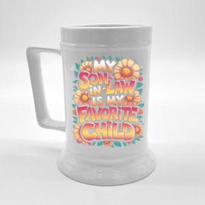 My Soninlaw Is My Favorite Child Son Funny Dad Mom Family Beer Stein