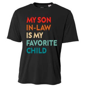 My Son In Law Is My Favorite Child Nostalgic Family Humor Cooling Performance Crew T-Shirt