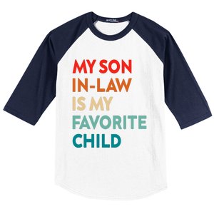 My Son In Law Is My Favorite Child Nostalgic Family Humor Baseball Sleeve Shirt