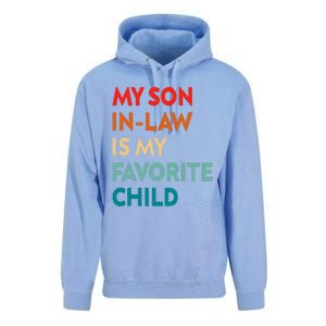 My Son In Law Is My Favorite Child Nostalgic Family Humor Unisex Surf Hoodie