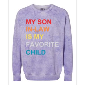 My Son In Law Is My Favorite Child Retro Family Humor Colorblast Crewneck Sweatshirt