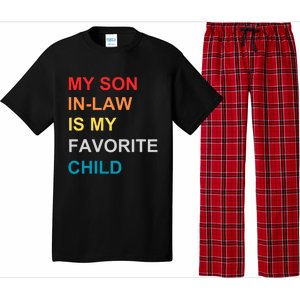 My Son In Law Is My Favorite Child Retro Family Humor Pajama Set