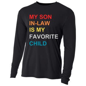 My Son In Law Is My Favorite Child Retro Family Humor Cooling Performance Long Sleeve Crew