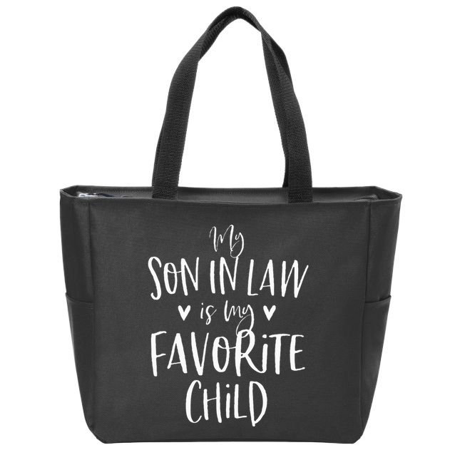 My Son In Law Is My Favorite Child Mother In Law Gifts Mom Zip Tote Bag