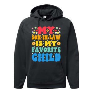 My Son In Law Is My Favorite Child Retro Funny Mother In Law Performance Fleece Hoodie