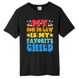 My Son In Law Is My Favorite Child Retro Funny Mother In Law Tall Fusion ChromaSoft Performance T-Shirt