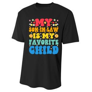 My Son In Law Is My Favorite Child Retro Funny Mother In Law Performance Sprint T-Shirt