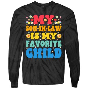 My Son In Law Is My Favorite Child Retro Funny Mother In Law Tie-Dye Long Sleeve Shirt