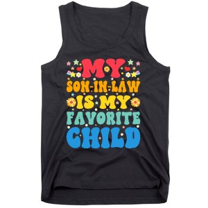 My Son In Law Is My Favorite Child Retro Funny Mother In Law Tank Top