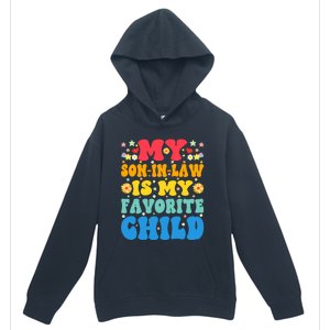 My Son In Law Is My Favorite Child Retro Funny Mother In Law Urban Pullover Hoodie