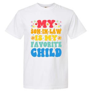 My Son In Law Is My Favorite Child Retro Funny Mother In Law Garment-Dyed Heavyweight T-Shirt