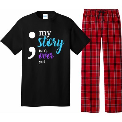 My Story Isn't Over Yet Suicide Prevention Awareness Pajama Set