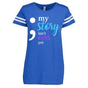 My Story Isn't Over Yet Suicide Prevention Awareness Enza Ladies Jersey Football T-Shirt