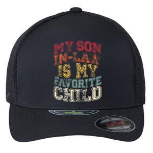 My Son In Law Is My Favorite Child Retro Family Flexfit Unipanel Trucker Cap