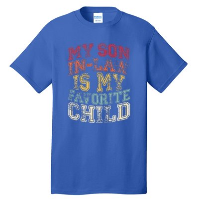 My Son In Law Is My Favorite Child Retro Family Tall T-Shirt