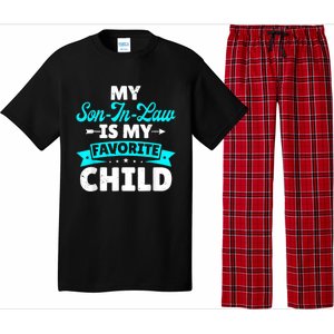 My Son In Law Is My Favorite Child Family Pajama Set