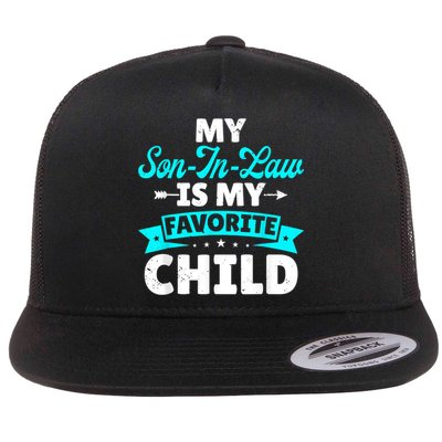 My Son In Law Is My Favorite Child Family Flatbill Hat