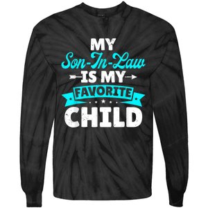 My Son In Law Is My Favorite Child Family Tie-Dye Long Sleeve Shirt