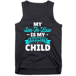 My Son In Law Is My Favorite Child Family Tank Top