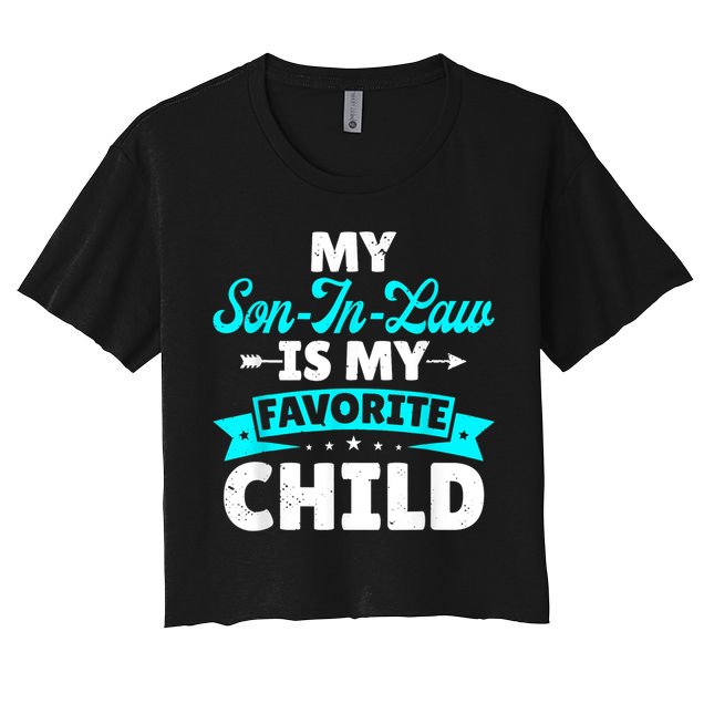 My Son In Law Is My Favorite Child Family Crop Top