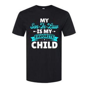 My Son In Law Is My Favorite Child Family Softstyle CVC T-Shirt